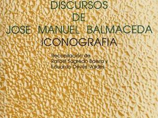 Discursos de José Manuel Balmaceda Volumen 3