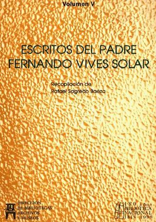 Escritos del padre Fernando Vives Solar